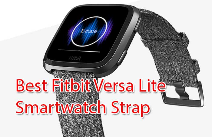 רצועת השעון החכם הטוב ביותר של Fitbit Versa Lite (עודכן)