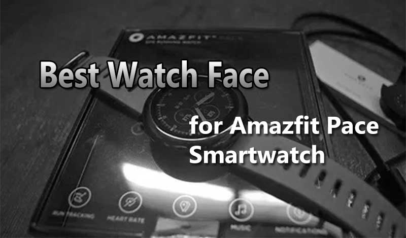 פנים השעון הטובים ביותר להורדת שעון חכם של Amazfit Pace